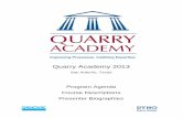 Quarry Academy 2009 - Metallurgist & Mineral Processing ... · Quarry Academy 2013 . 3 . Day One Agenda . Tuesday - November 12, 2013 . Time What Who / Where . 6:30 AM Continental
