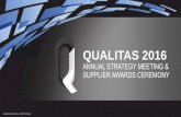 Qualitas 2016 Annual Strategy Meeting and Supplier … Information – ©2016 FCA US LLC Scott Thiele Chief Purchasing Officer, FCA – Global Head of Purchasing & Supplier Quality,