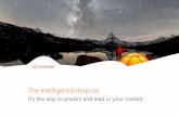 The Intelligent Enterprise - avanade.com/media/asset/thinking/intelligent... · 2 The Intelligent Enterprise Point of View Executive Summary The 4th Industrial Revolution has introduced
