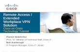 Remote Access / Extended Workplace VPN Solution - … · Remote Access / Extended Workplace VPN Solution Cisco on Cisco ... Resources Located in HQ Corp Office WAN Internet A Fully