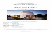 Alexander Theatre Tech Specs Feb 2018 - … Draft 22 Feb 2018 Monash Academy of Performing Arts (MAPA) Alexander Theatre Technical Specifications VENUE ADDRESS 48 Exhibition Walk Monash