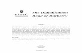 The Digitalization Road of Burberry - DoYouBuzz · The Digitalization Road of Burberry ... importance and involvement into the digital strategy. ... Gucci still kept developing its
