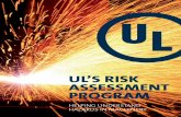 UL’S RISK ASSESSMENT PROGRAM - Industries · 8 9 RISk ASSESSMENT GAP ANALySIS In addition to the Safety Standard Identification and Evaluation, UL will advise and review risk assessments