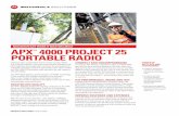 APX 4000 P25 Portable Radio - Motorola Solutions · the APX 4000 P25 portable radio answers the call, expertly and affordably. The APX 4000 delivers all the benefits of TDMA technology