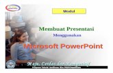 modul power point - kang Fu@d Nur' Blog€¦ ·  · 2010-09-28Mengaktifkan Ms. PowerPoint • Klik pada START kemudian geser pada All Program • Carilah shortcut Ms. Power Point