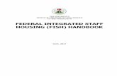 FEDERAL INTEGRATED STAFF HOUSING (FISH) HANDBOOK · FEDERAL INTEGRATED STAFF HOUSING (FISH) HANDBOOK June, 2017. ... Electronic Payment Policy: ... Kezman Link Ltd for 500 Units at