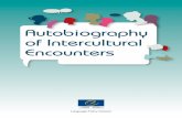 Autobiography of Intercultural Encounters · The Autobiography of Intercultural Encounters is a ... someone you met ... I was not speaking in my own language and I had to make adjustments