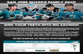 SAN JOSE SHARKS FAMILY PACK - NHL.comsharks.nhl.com/v2/ext/SHARKS/TICKETS/11-12 Fam Pack Ad 03-24-1… · san jose sharks family pack for more information, call 408.999.5757 or visit