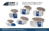 Cone Art Pottery Kiln Instruction Manual · Cone Art Pottery Kiln Instruction Manual ... If you have any questions regarding the operation of your kiln, contact us directly at Cone