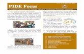A Quarterly Newsletter of the Pakistan Institute of ... Focus-Vol2, No2.pdfPIDE LAUNCHES DEGREE PROGRAMMES The Pakistan Institute of Development Economics (PIDE) is an autonomous research