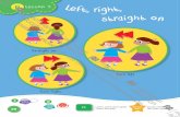 Straight on. Turn left. Turn right. - Macmillan English · 1 2 Turn left. Straight on. Turn right. L e f t, ri g h t , r t s ... flashcards for Units 4–6, ... Are they behind the