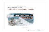 VCAA ASSESSMENT ONLINE ON DEMAND TESTING€¦ · vcaa assessment online on demand testing teacher training guide february 2017
