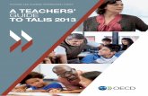 A Teachers’ Guide to TALIS - OECD.org · TEACHING AND LEARNING INTERNATIONAL SURVEY. ... OECD (2014), A Teachers’ Guide to TALIS 2013: ... • Teacher training ...