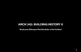 ARCH 242: BUILDING HISTORY II - WordPress.com 242: building history ii ... tempietto at san pietro in montorio, 1502 . 32 tempietto at san pietro in montorio, 1502 . 33 saint peter’s,