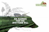 An AGEnDA FOR THE 2018 FARM BILLsustainableagriculture.net/wp-content/uploads/2017/10/NSAC-2018... · an agenda for the 2018 Farm bill ational stainal ilt Coalition 6. conservation