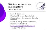 FDA Inspections: an - FDAnews€¦ · Food & Drug Administration ... warehouse, import and transport $1 trillion ... around the U.S. 2. FDA-trained Auditors from Conformity