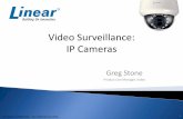 Video Surveillance: IP Cameras - Learn Nortek Controllearnnortekcontrol.com/wp-content/uploads/Video-Surveillance-Part... · Video Surveillance: IP Cameras Greg Stone Product Line