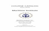 Maritime Institute Catalog - bppe.ca.gov · a U.S. oast Guard Master’s License of 100 Tons; a Mates License of 500 Tons; ... Advanced Placement Test 29 ... Basic Terrestrial Navigation