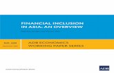 Meghana Ayyagari and Thorsten Beck · ADB Economics Working Paper Series Financial Inclusion in Asia: An Overview Meghana Ayyagari and Thorsten Beck No. 449 | September 2015 Meghana