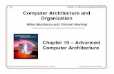 10-1 Chapter10- Advanced Computer Architecture …iiusatech.com/murdocca/CAO/SlidesPDF/Ch10CAO.pdf10-1 Chapter10- Advanced Computer ... 10-2 Chapter10- Advanced Computer Architecture