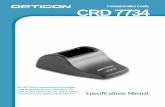 Communication Cradle CRD 7734 - Opticon USA Cradle CRD 7734 The CRD 7734 is a communication and charging cradle designed for the OPL 7734 scanner. This cradle receives data from the