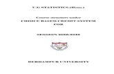 U.G STATISTICS (Hons.) Course structure under … · Course structure under CHOICE BASED CREDIT ... Fundamentals of Mathematical Statistics by S.C ... Fundamentals of Applied Statistics-S.C.