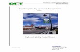 New Hampshire Department of Transportation · lighting in New Hampshire contact the ... The purpose of roadway lighting is to ... current versions of the AASHTO Roadway Lighting Guide,