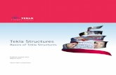 About Tekla Structures About Tekla Structures Tekla Structures is a tool for structural engineers, detailers, and fabricators. It is an integrated model-based 3D solution for managing