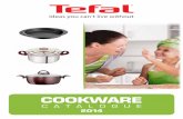 Cookware - EAGM Cookware Catalouge.pdf · NON-STICK NEW GENERATION OF TEFAL COOKWARE A WINNING COMBINATION ... The most accessible non-stick coating with high resistance and long