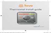 Thermostat install guide - Amazon Web Services … · For Hive Active Heating™ the thermostat, receiver and hub are installed ... Installation should only be carried out by a qualified