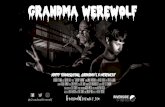 Grandma Werewolfgrandmawerewolf.com/GrandmaWerewolfEPK.pdf · DIRECTOR, Zachary Will Grandma Werewolf may have been Zachary Will’s first feature film, but he has plenty of experience.