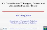 KV Cone Beam CT Imaging Doses and Associated …chapter.aapm.org/camps/JunDeng_kVCBCT imaging doses and associated...KV Cone Beam CT Imaging Doses and Associated Cancer Risks . ...