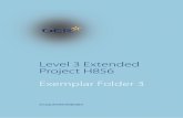Level 3 Extended Project H856 Exemplar Folder 3 - OCR · Extended Project Exemplar 3 - 46/60 A ... Presentation evidence very useful here, presentation well used by both student and