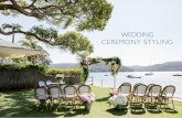 WEDDING CEREMONY STYLING - SquarespaceCeremony+Styling+Postcard+.pdfTHE CEREMONY SETUP CEREMONY PACKAGE $3000.00 YOUR BEACH, GARDEN OR INDOOR CEREMONY SETUP INCLUDES Setup of the ceremony
