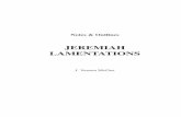 JEREMIAH LAMENTATIONS - Thru The Bible Radio MP3 …thruthebible.ca/notes/Jeremiah-Lamentations.pdf ·  · 2008-01-05D. Israel disobeyed God’s covenant made in wilderness, ...