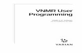 VNMR 6.1C User Programming - School of Pharmacy€¦ · expfit Least-squares fit to ... -999165-00 A0800 VNMR 6.1C User Programming. VNMR 6.1C User Programming 01-999165-00 A0800.