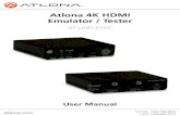Atlona 4K HDMI Emulator / Tester · User Manual Atlona 4K HDMI Emulator / Tester AT-UHD-SYNC atlona.com Toll free: 1-877-536-3976 ... (4K Ultra HD) Supports VESA pass through up to