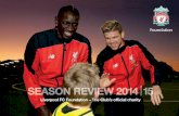 SEASON REVIEW 2014 |15 - Welcome to Liverpool FC ...€¢ Intensive whole-school project delivered in All Saints Catholic Primary School and Anfield Road Primary School. • Aims to