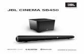JBL CINEMA SB450 - media.flixcar.com · Cinema SB450, its installation or its operation, ... can feed its sound to the soundbar via the HDMI ARC TV Out ... reducing bass performance