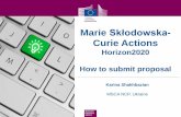 Marie Skłodowska - BILAT-UKR*AINA: · MSCA NCP, Ukraine . Action 1 ITN ... SEP user guide Both available on the PP under Call ... Marie Skłodowska-Curie Participants