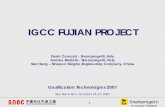 IGCC FUJIAN PROJECT - globalsyngas.org · Fujian IGCC Plant Process Block Diagram AIR SEPARATION UNIT AIR NITROGEN OXYGEN STEAM FEED OIL ... Shifted gas production:2630 T/d AIR SEPARATION