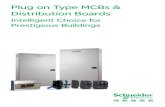 Plug on Type MCBs & Distribution Boards - Schneider … · Plug on Type MCBs & Distribution Boards ... the circuit breaker handle is held or locked in ... (for protection against