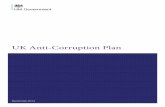 UK Anti-Corruption Plan · of entrusted power for private gain”. The World Bank defines a ‘corrupt’ practice as the ‘offering, giving, receiving or soliciting, ...