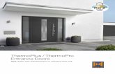 ThermoPlus / ThermoPro Entrance Doors - Haldane Fisher · on ThermoPlus / ThermoPro entrance doors. ... reaching through more difficult. Break ... With the PU-foamed door leaf and
