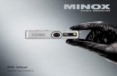 DSC Silver - Minox · the new DSC Silver provides the ability to focus on subjects as close as 23.6 inches. ... a USB cable and a user manual with operating instructions. Only MINOX