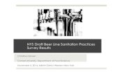 NYS Draft Beer Line Sanitation Practices Survey Results€¦ · NYS Draft Beer Line Sanitation Practices Survey Results ... Normal flow rate of 2 oz/sec *Draught Beer Quality Manual.