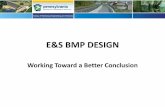 E&S BMP DESIGN - Westmoreland Conservation Districtwcdpa.com/wp-content/uploads/Implementing-ES-on-your-Site-s.pdf · E&S BMP DESIGN Working Toward a Better Conclusion. Are Compost
