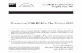 Dreaming With BRICs: The Path to 2050 - fperri.net · Dreaming With BRICs: The Path to 2050 DominicWilson ... 1,000 1,500 2,000 2,500 3,000 3,500 4,000 ... value in ten years’ time