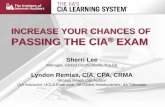 INCREASE YOUR CHANCES OF PASSING THE CIA EXAM€¦ · CIA Exam Overview. 10 ... •10 Free CIA Practice Questions •Free Study Tips and Exam Tips •List of facilitator-led course
