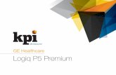 GE Healthcare Logiq P5 Premium · LOGIQ P5 PREMIUM The GE Logiq P5 premium is an economical shared service ultrasound machine that is unique in it’s price range by offering deep